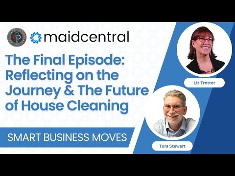 The Final Episode: Reflecting on the Journey & The Future of House Cleaning